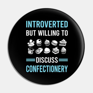 Introverted Confectionery Confectioner Pin