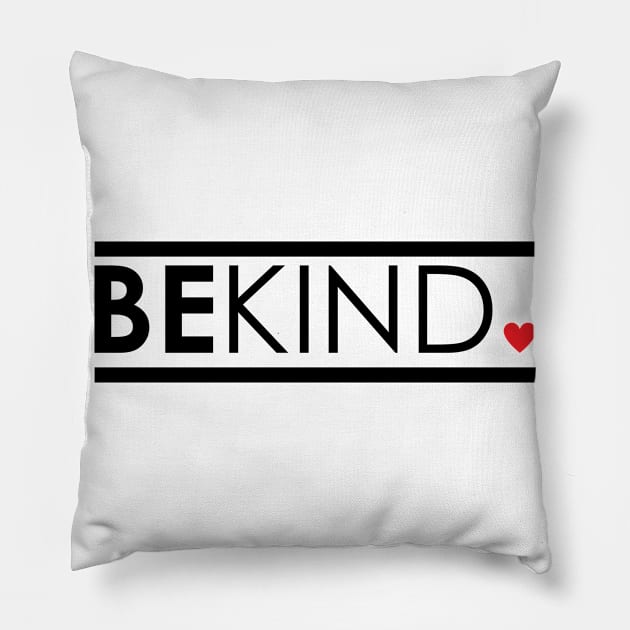 Be Kind Pillow by Kamisan Bos