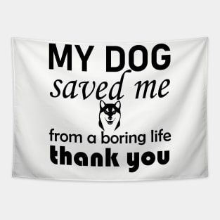 Dog Quotes Tapestry