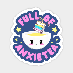 full of anxiety  gift Magnet