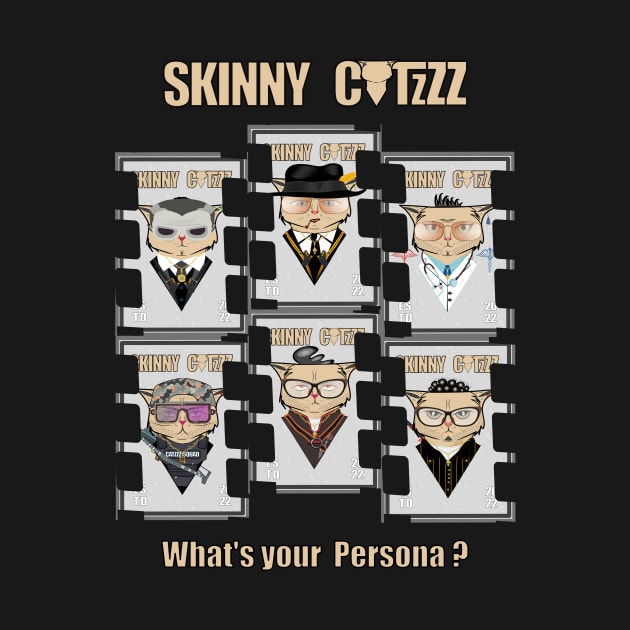 Skinny Catzzz | What's your Persona? by SkinnyCatzzz