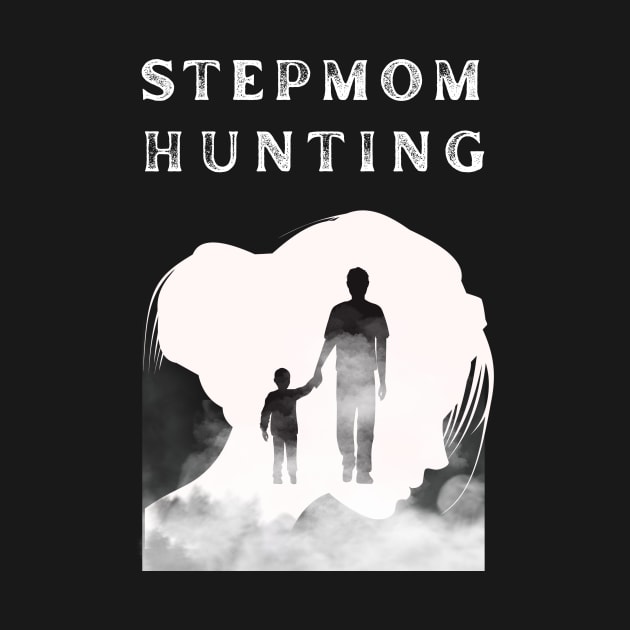 Stepmom hunting by MotleyRidge