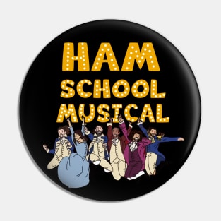 Hamilton School Musical Pin