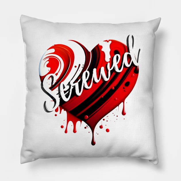 Tart Heart Screwed Pillow by TheArtfulAllie