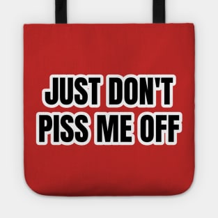 Don't Mess with Me Typography Tote