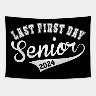 Last First Day Class of 2024 Funny Seniors 2024 Tapestry