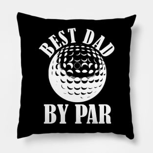 Funny Mens Golfing T Shirts Best Dad by Par Graphic Golf tees for Dads Pillow