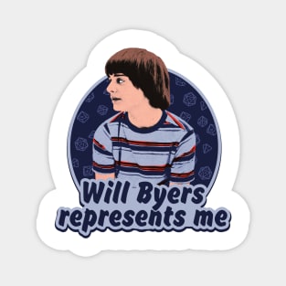 Will Byers represents me Magnet