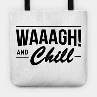 and chill Tote