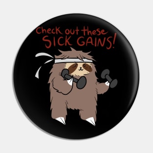 Fitness Sloth "Check out these sick gains!" Pin