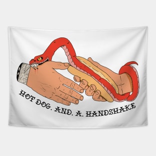 hot dog and a handshake Tapestry