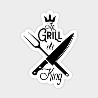 The grill king; bbq; grill; griller; barbeque; chef; cook; cooking; dad; father; husband; cooks; meat; knives; steak; cooking; dad who cooks; Magnet