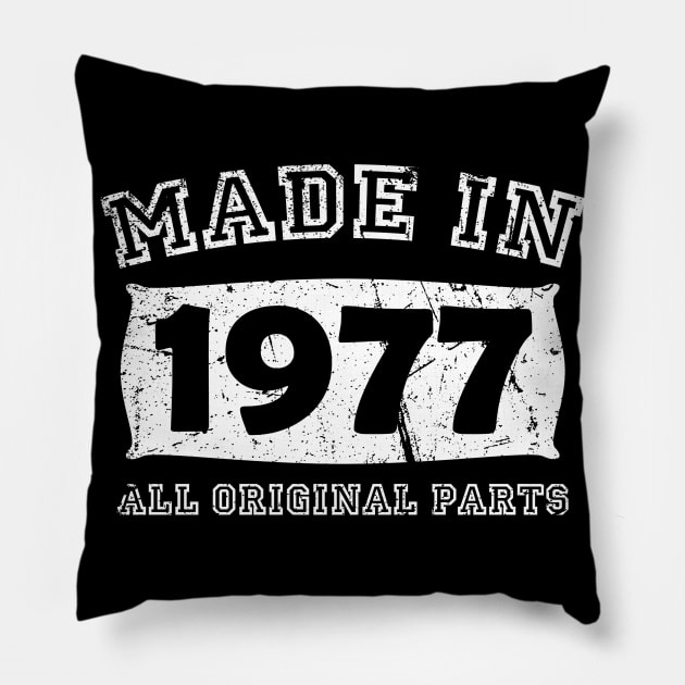 Made 1977 Original Parts Birthday Gifts distressed Pillow by star trek fanart and more