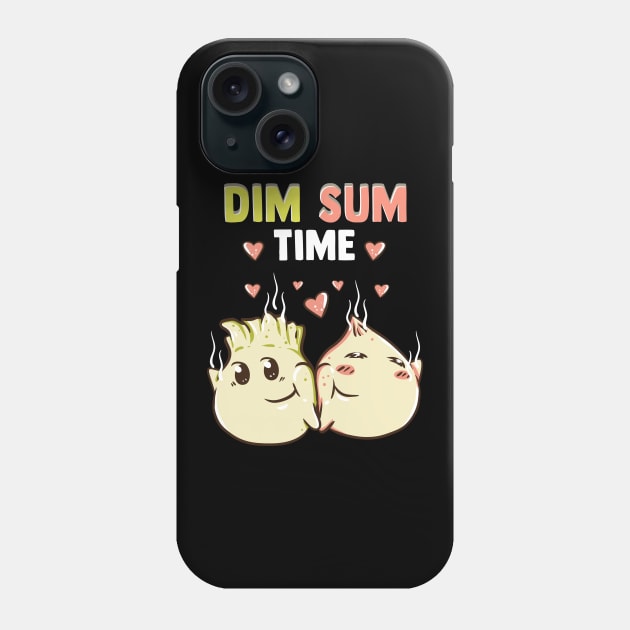 Dim Sum Time Funny Food Pun Cute Dimsum Phone Case by theperfectpresents