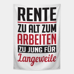 Rente zu jung für langeweile (black) Tapestry