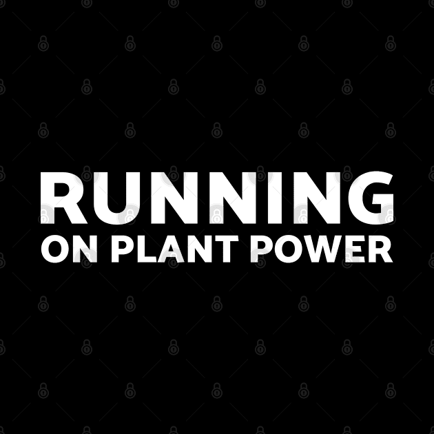 Running on Plant Power Vegan by Vegan Gym Power