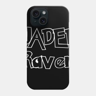 Jaded Raver - Poke Phone Case