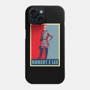 Never Fight Uphill Me Boys Robert E Lee HOPE Phone Case