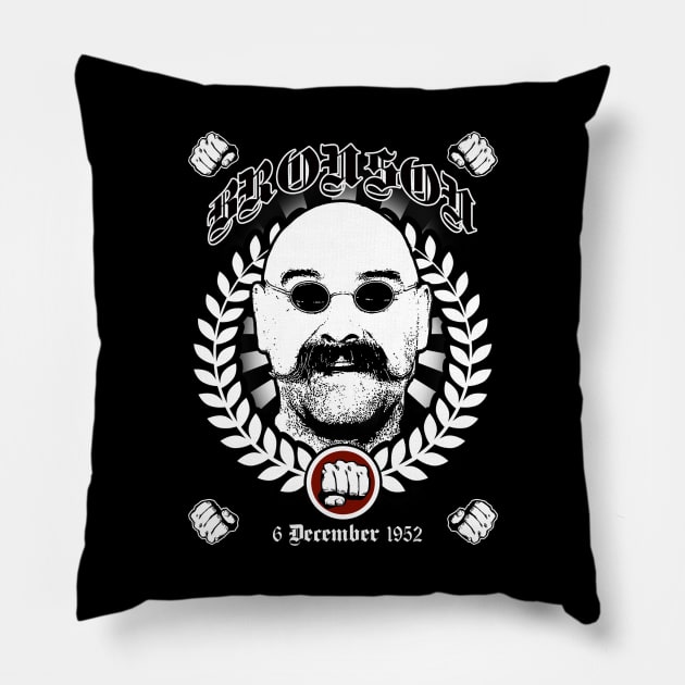 Bronson (Michael Gordon Peterson) Pillow by LosFutbolko