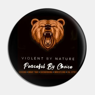 (Bear Edition) Violent by Nature Pin