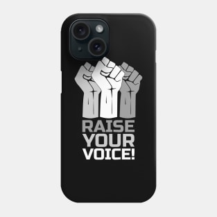 Raise Your Voice with Fist 3 in White Phone Case