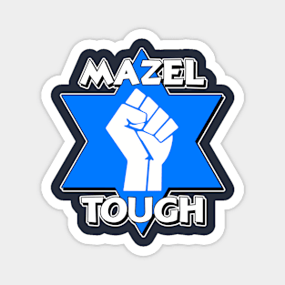 MAZEL TOUGH Magnet