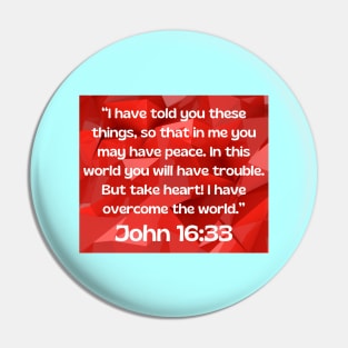 Bible Verse John 16:33 Pin