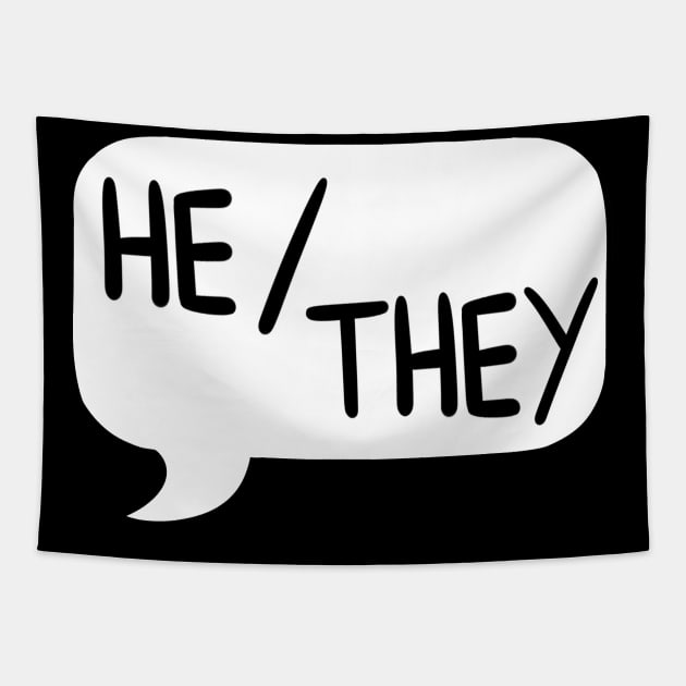 He/They Pronoun Bubble - White Tapestry by leashonlife