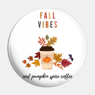 Fall Vibes Pin