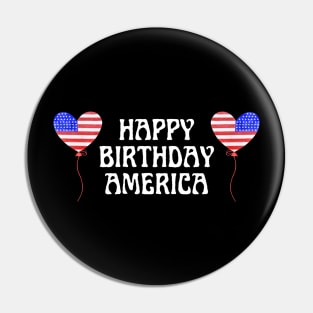 Happy Birthday America! Pin