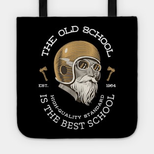 The Old School is The Best School Classic Bearded Biker Gift For Biker Tote