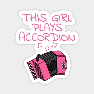 This Girl Plays Accordion, Female Accordionist, Folk Musician Magnet