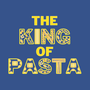 The king of pasta T-Shirt