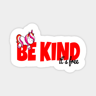 Be Kind, It's Free - Lesbian Unicorn Magnet