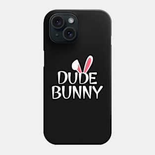 Dude Bunny Family Rabbit Matching Couple Buddy Easter Phone Case