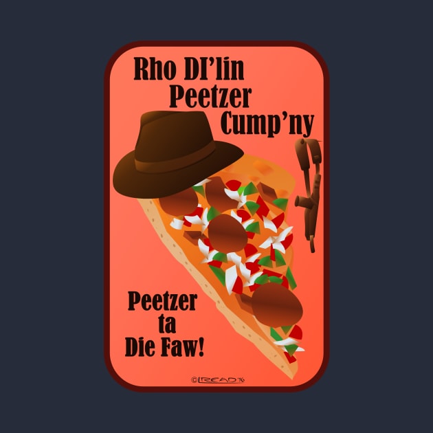 RI Peetzer Cump'ny by FunkilyMade