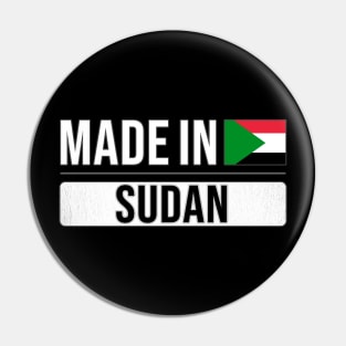 Made In Sudan - Gift for Sudanese With Roots From Sudan Pin