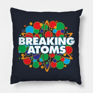 Breaking Atoms Pillow