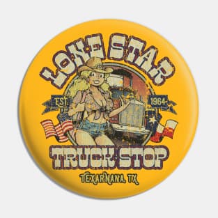 Lone Star Truck Stop 1964 Pin