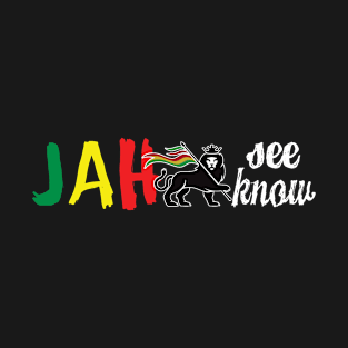 Jah See Jah Know T-Shirt