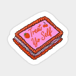 Treat Yo Self Cake Magnet