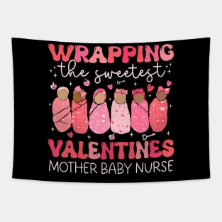 Groovy Wrapping The Sweetest Valentines Mother Baby Nurse Tapestry