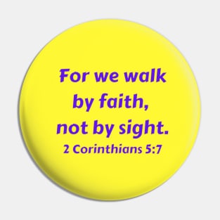 Bible Verse 2 Corinthians 5:7 Pin