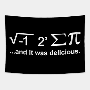 And it was delicious math joke Tapestry