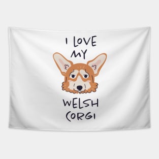 I Love My Welsh Corgi Tapestry