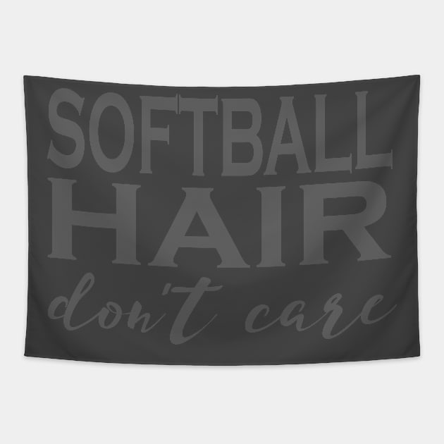 Softball Hair Don't Care Funny Novelty Graphic design Tapestry by nikkidawn74