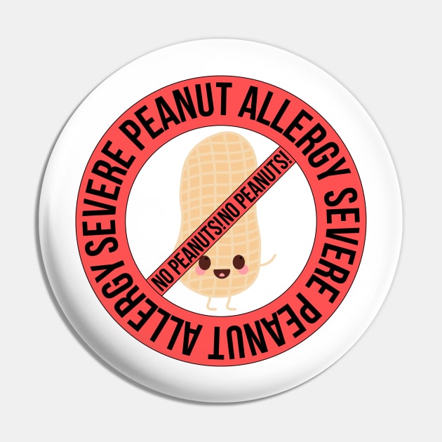 Severe Peanut Allergy No Peanuts Pin by SusurrationStudio