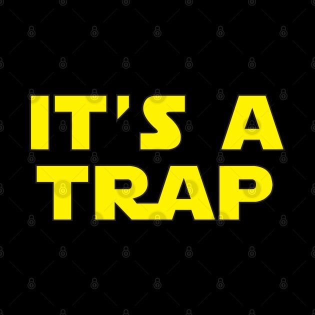 It's A Trap by Brightfeather