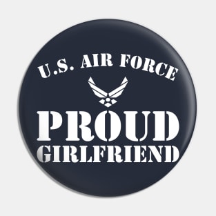 Best Gift for Army - Proud U.S. Air Force Girlfriend Pin