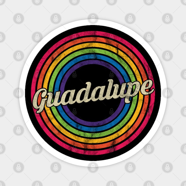 Guadalupe - Retro Rainbow Faded-Style Magnet by MaydenArt